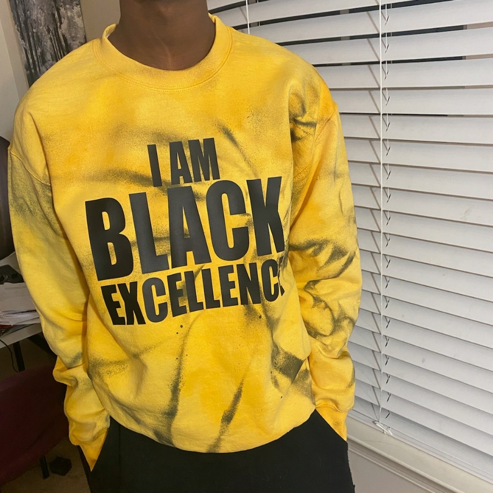 I am black excellence reverse tie dye sweatshirt